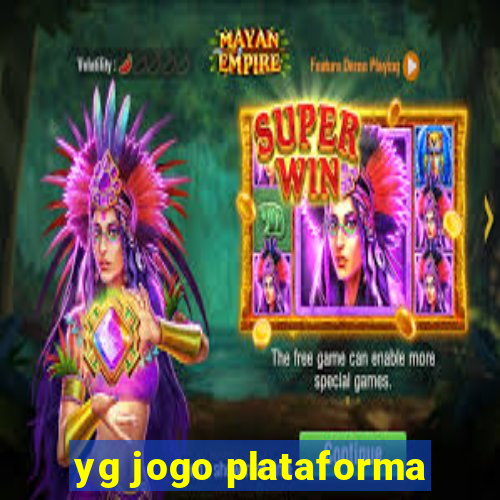 yg jogo plataforma